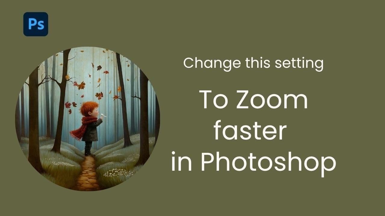 How to Set Up Mouse Scroll Zoom in Photoshop for Faster Navigation